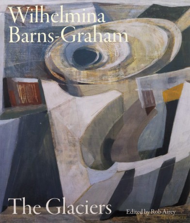 Wilhelmina Barns-Graham: The Glaciers - Rob Airey [KSIĄŻKA]
