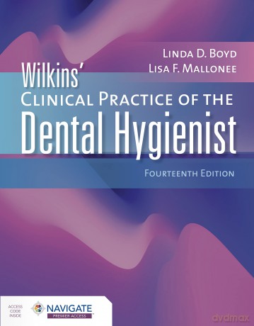 Wilkins' Clinical Practice of the Dental Hygienist - Linda D. Boyd [KSIĄŻKA]