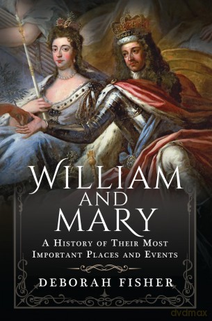 William and Mary: A History of Their Most Important Places and Events - Deborah Fisher [KSIĄŻKA]