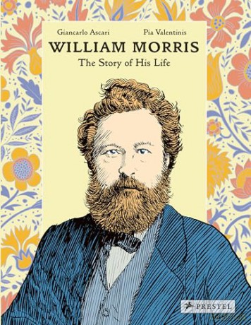 William Morris: The Story of His Life - Giancarlo Ascari [KSIĄŻKA]