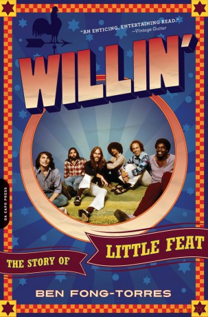Willin': The Story of Little Feat - Ben Fong-Torres [KSIĄŻKA]