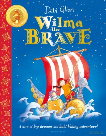 Wilma the Brave - Debi Gliori [KSIĄŻKA]