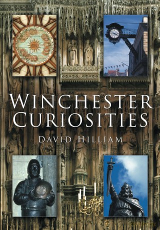 Winchester Curiosities - David Hilliam [KSIĄŻKA]
