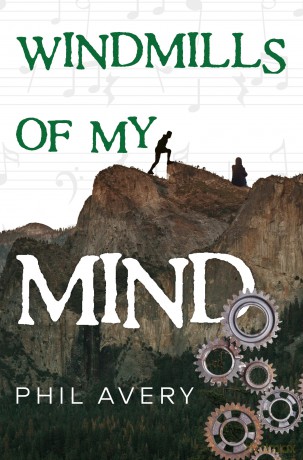 Windmills of my mind - Phil Avery [KSIĄŻKA]