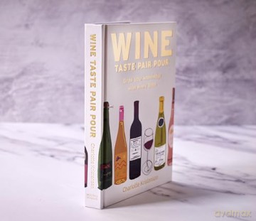Wine: Taste Pair Pour: Grow your knowledge with every glass - Charlotte Kristensen [KSIĄŻKA]
