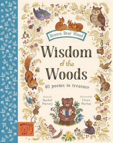 Wisdom of the Woods: 40 Poems to Treasure (Brown Bear Wood) - Rachel Piercey [KSIĄŻKA]