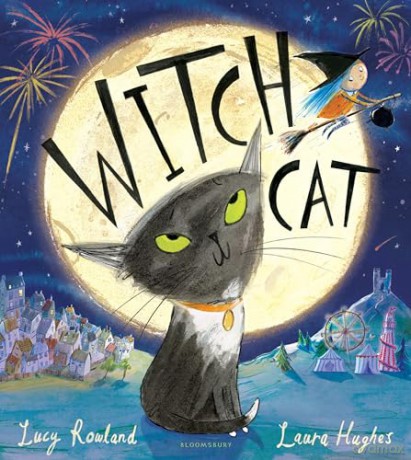 Witch Cat (Bloomsbury Publishing) - Lucy Rowland [KSIĄŻKA]
