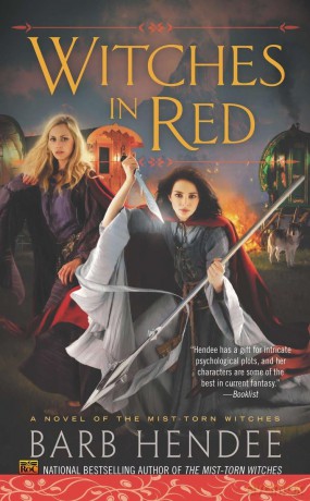Witches in Red: A Novel of the Mist-Torn Witches: 2 - Barb Hendee [KSIĄŻKA]