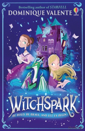Witchspark - Dominique Valente [KSIĄŻKA]