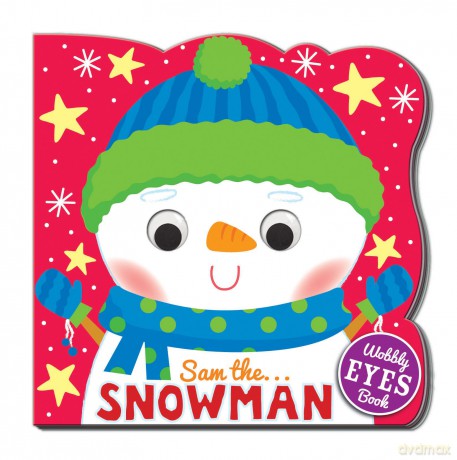 Wobble Eye Book Sam the Snowman [KSIĄŻKA]