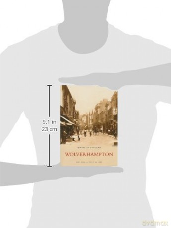 Wolverhampton (Images of England) - Mary Mills [KSIĄŻKA]