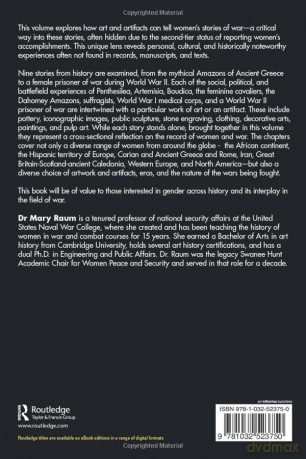 Women and War: Stories from the Amazons to the Greatest Generation through Art and Artifacts - Mary Raum [KSIĄŻKA]