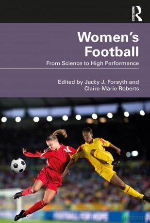 Women's Football - Jacky Forsyth [KSIĄŻKA]