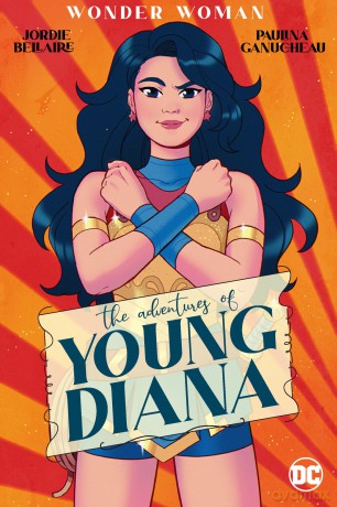 Wonder Woman: The Adventures of Young Diana - Jordie Bellaire [KSIĄŻKA]