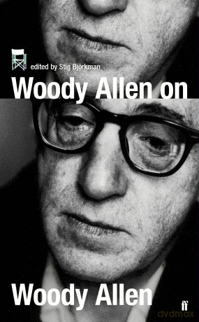 Woody Allen on Woody Allen: In Conversation with Stig Bjorkman - Woody Allen [KSIĄŻKA]