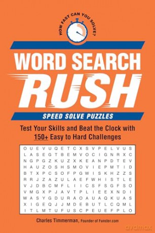 Word Search Rush: Test Your Skills and Beat the Clock with 150+ Easy to Hard Challenges (Speed Solve Puzzles) - Charles Timmerman [KSIĄŻKA]