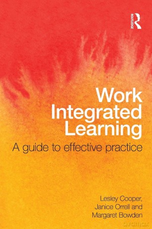 Work Integrated Learning: A Guide to Effective Practice - Lesley Cooper [KSIĄŻKA]
