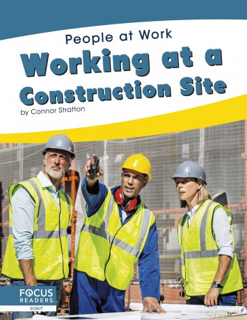 Working at a Construction Site (People at Work) - Connor Stratton [KSIĄŻKA]