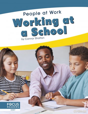 Working at a School (People at Work) - Connor Stratton [KSIĄŻKA]