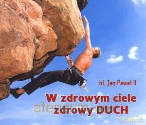 Perełka 240 - W zdrowym ciele zdrowy duch [KSĄŻKA]