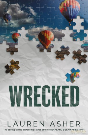 Wrecked: From the Sunday Times bestselling author comes the hottest must-read Formula 1 romance (Volume 3) (Dirty Air) - Lauren Asher [KSIĄŻKA]
