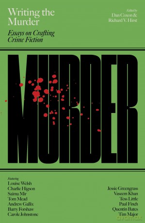 Writing the Murder: Essays in Crafting Crime Fiction - Dan Coxon [KSIĄŻKA]