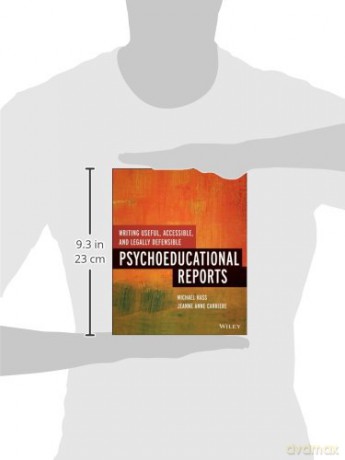 Writing Useful, Accessible, and Legally Defensible Psychoeducational Reports - Michael Hass [KSIĄŻKA]