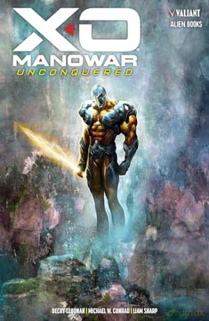 X-O Manowar Unconquered - Becky Cloonan [KSIĄŻKA]