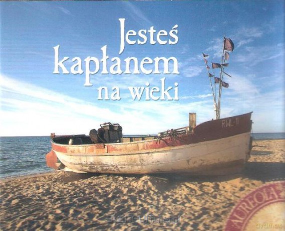 Perełka z aureolą 004 - Jesteś kapłanem na wieki [KSĄŻKA]