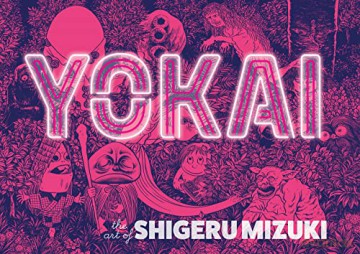 Yokai: The Art of Shigeru Mizuki - Shigeru Mizuki [KSIĄŻKA]