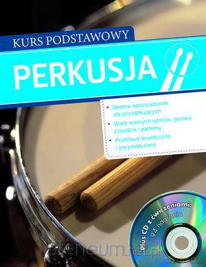 Perkusja. Kurs podstawowy + CD z ćwiczeniami [KSĄŻKA]