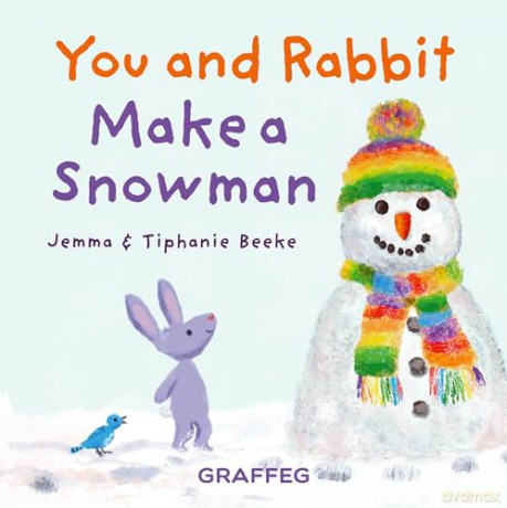 You and Rabbit Make a Snowman - Jemma Beeke [KSIĄŻKA]