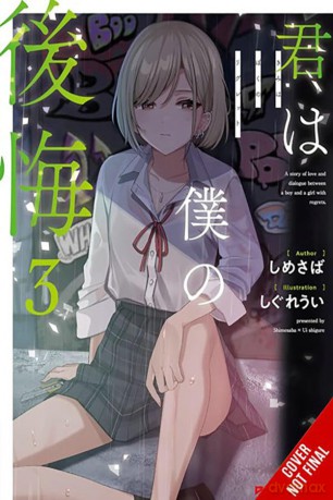 You Are My Regret, Vol. 3: Volume 3 (YOU ARE MY REGRET PROSE NOVEL SC) [KSIĄŻKA]