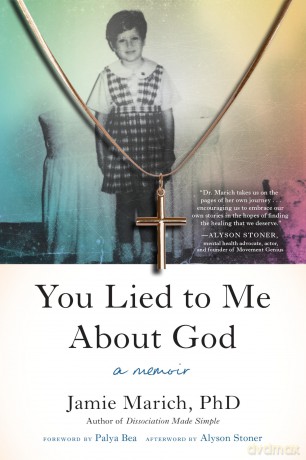 You Lied to Me About God: A Memoir - Jamie Marich [KSIĄŻKA]
