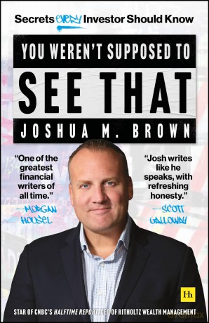 You Weren't Supposed To See That: Secrets Every Investor Should Know - Joshua M. Brown [KSIĄŻKA]