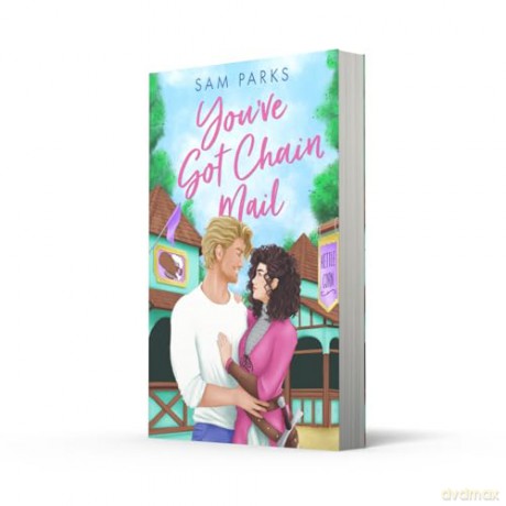 You've Got Chain Mail: A delightfully funny and spicy romcom for summer 2024!: Book 1 (Roll for Romance) - Sam Parks [KSIĄŻKA]