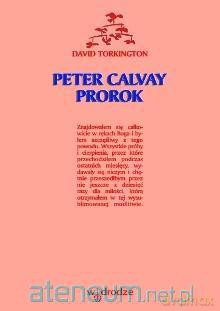 Peter Calvay. Prorok [KSĄŻKA]