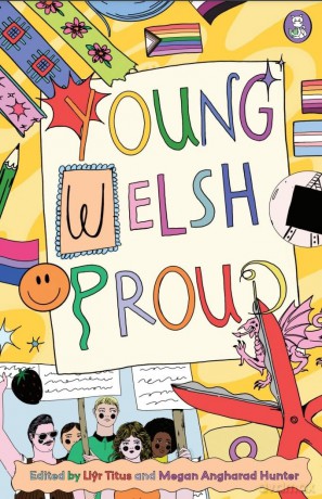 Young. Welsh. Proud [KSIĄŻKA]