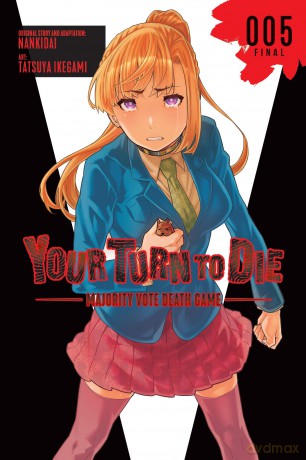 Your Turn to Die: Majority Vote Death Game, Vol. 5: Volume 5 (YOUR TURN TO DIE GN) - Nankidai [KSIĄŻKA]
