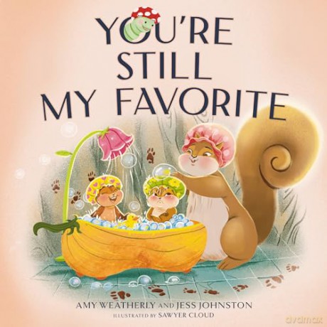 You're Still My Favorite - Amy Weatherly [KSIĄŻKA]