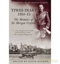 Ypres Diary 1914-1915: The Memoirs of Sir Morgan Crofton [KSIĄŻKA]
