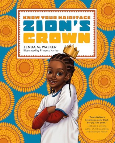 Zion's Crown: A Know Your Hairitage Book: 2 - Zenda Walker [KSIĄŻKA]