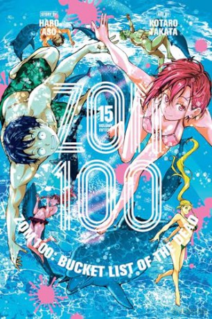 Zom 100: Bucket List of the Dead, Vol. 15 (Volume 15) - Haro Aso [KSIĄŻKA]