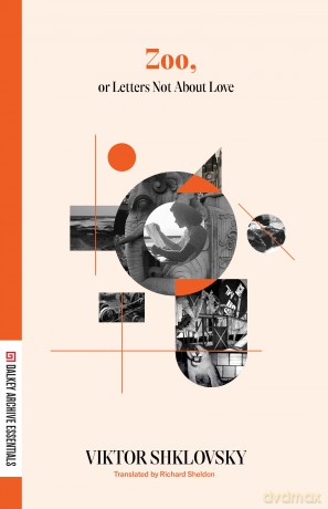 Zoo, or Letters Not about Love (Dalkey Archive Essentials) - Viktor Shklovsky [KSIĄŻKA]
