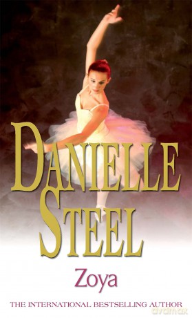Zoya: An epic, unputdownable read from the worldwide bestseller - Danielle Steel [KSIĄŻKA]