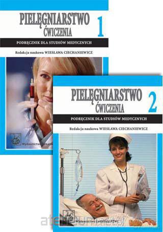 Pielęgniarstwo. Ćwiczenia T1+T2. Podr. dla studiów [KSĄŻKA]