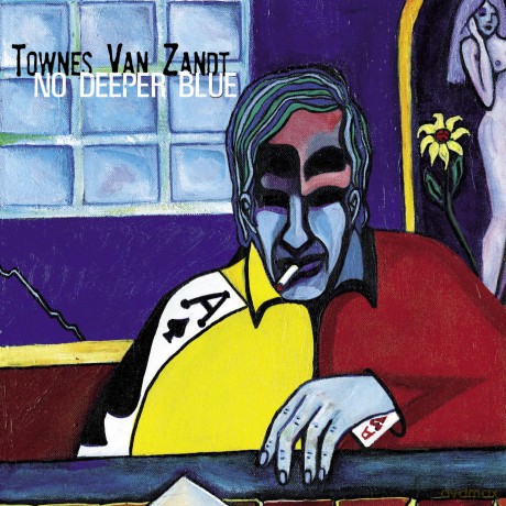 Townes Van Zandt: No Deeper Blue [Winyl]