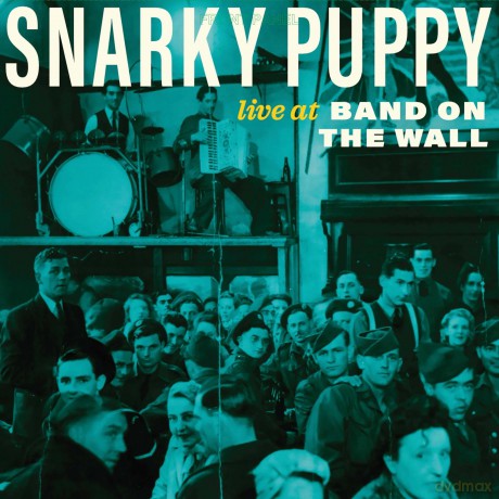 Snarky Puppy: Live At Band On The Wall [Winyl]