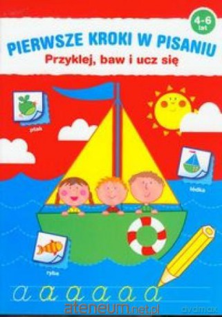 Pierwsze kroki w pisaniu 4-6 lat [KSĄŻKA]