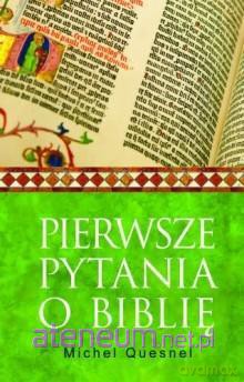 Pierwsze pytania o Biblię [KSĄŻKA]